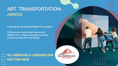 All Removals London - Art Transportation Service in Abridge