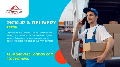 All Removals London: Pickup & Delivery Service in Acton