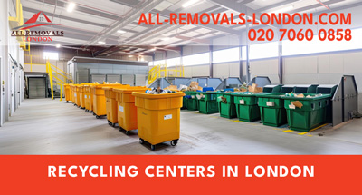 All Removals London - Recycling Centers in London