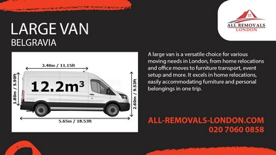 Large Van and Man Service in Belgravia