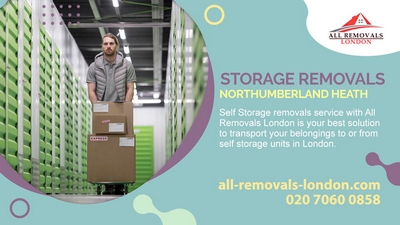 All Removals London - Removals to/from Self Storage in Northumberland Heath